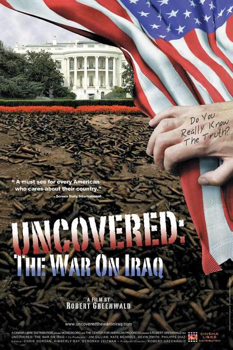 Uncovered: The Whole Truth About The Iraq War